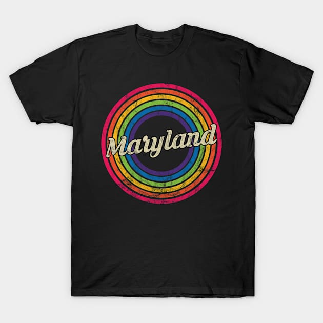 Maryland - Retro Rainbow Faded-Style T-Shirt by MaydenArt